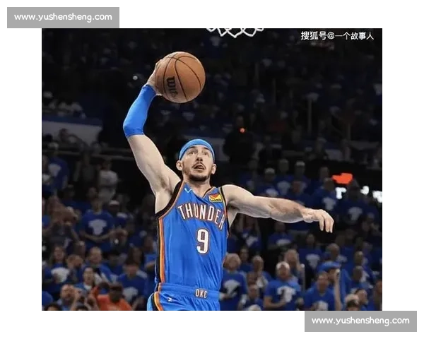 双冠传奇！亚历山大盛赞卡鲁索：总冠军经验铸就雷霆领袖